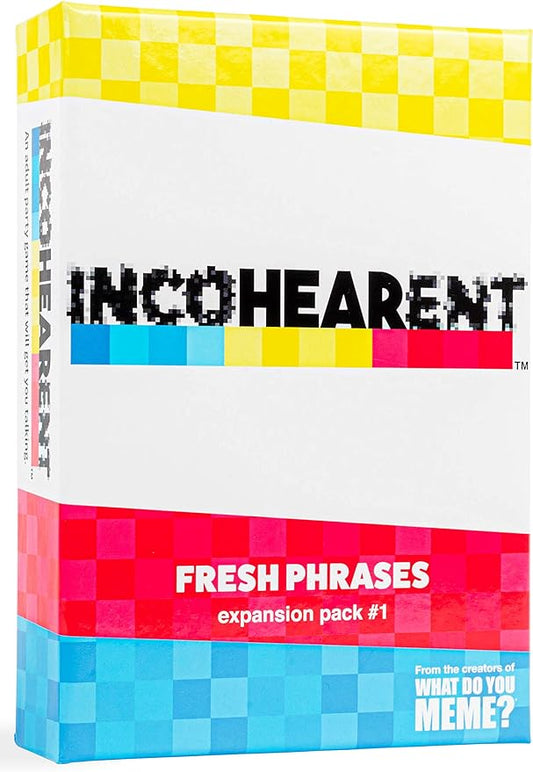 WHAT DO YOU MEME? Incohearent Fresh Phrases Expansion Pack - Designed to be Added to Incohearent Core Game