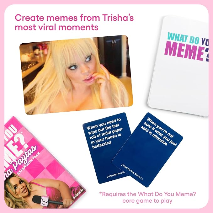 What Do You Meme? Trisha Paytas Expansion Pack by Relatable, Card Games for Adults, Featuring YouTube Influencer Trisha Paytas, All New Meme Game Content, Includes 15 Image Cards and 10 Caption Cards